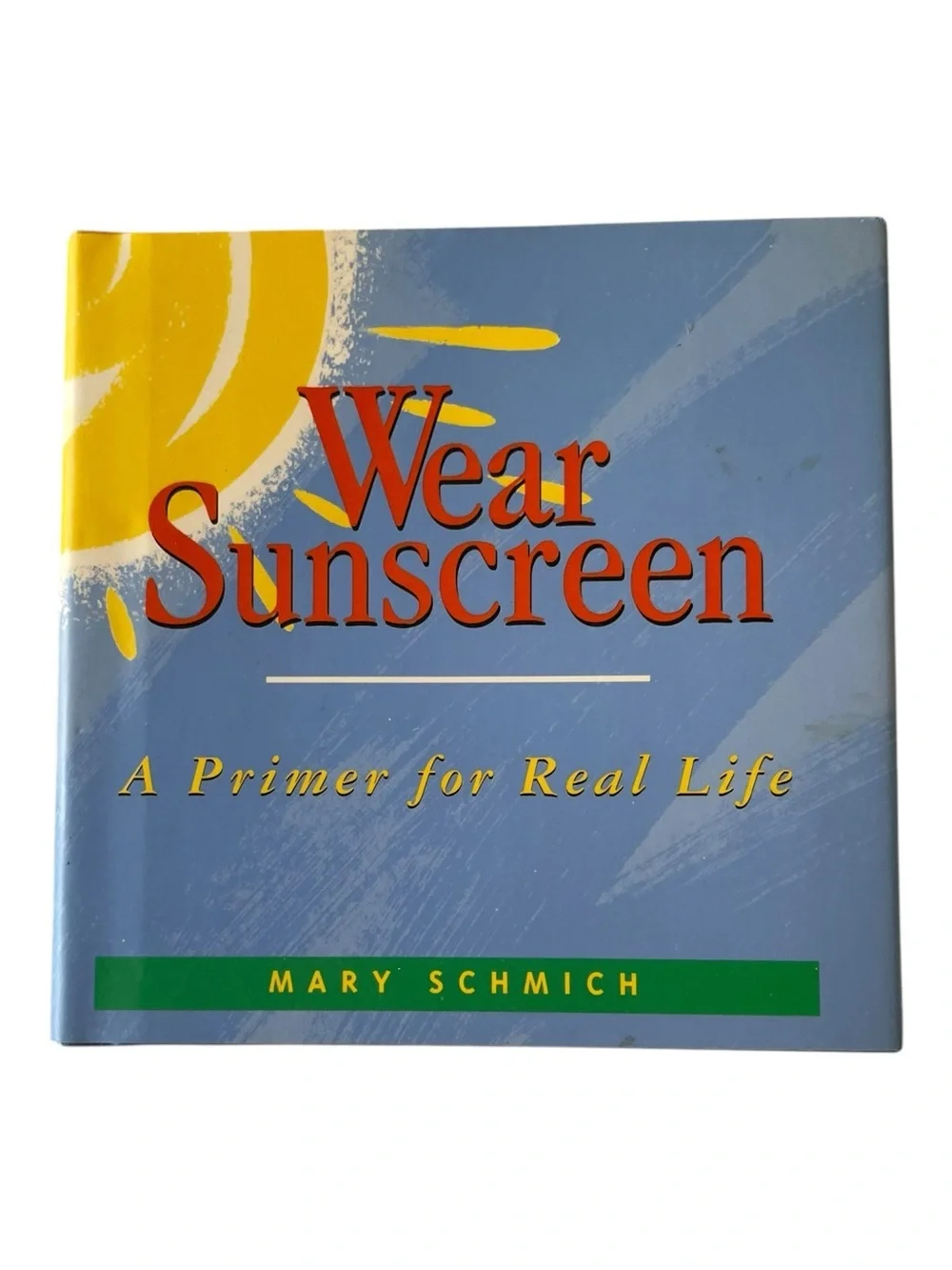 Two books, Wear Sunscreen